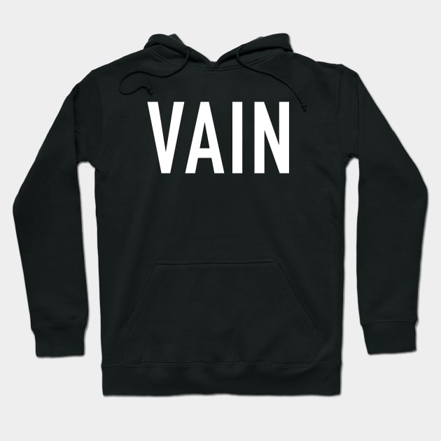 Vain Hoodie by StickSicky